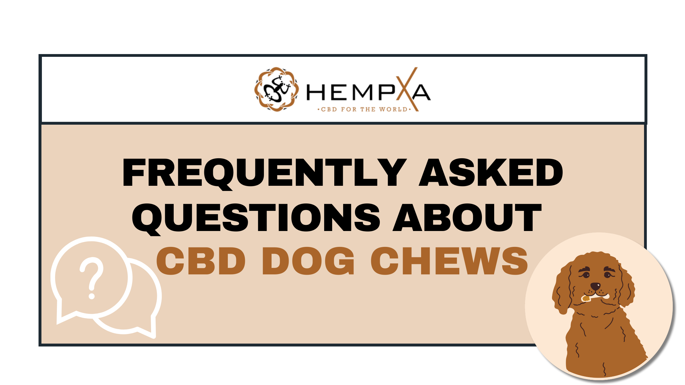 faqs about cbd dog chews